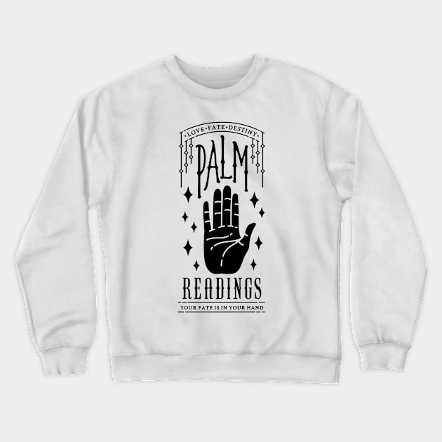 Palm Readings Crewneck Sweatshirt by innergeekboutique